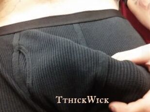 TthickWick