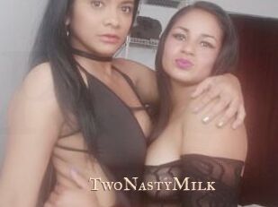 TwoNastyMilk