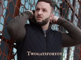 Twogaysforyoy