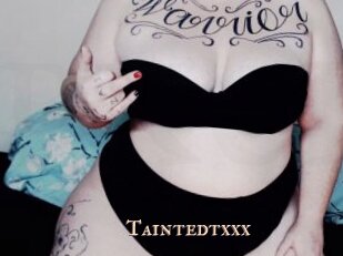 Taintedtxxx