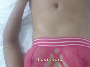 Tanishaaa