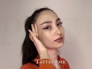 Tayteclose