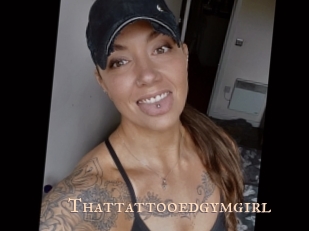 Thattattooedgymgirl