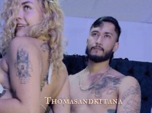 Thomasandkitana