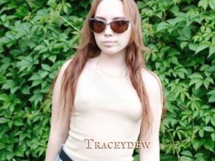 Traceydew