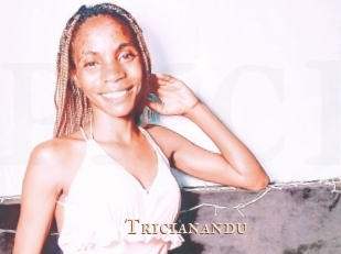 Tricianandu