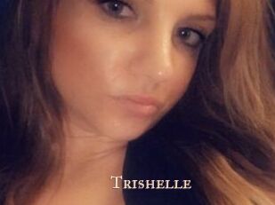 Trishelle