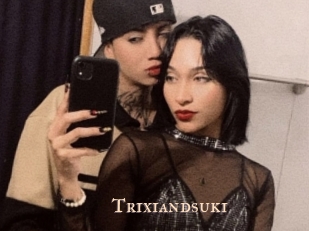 Trixiandsuki