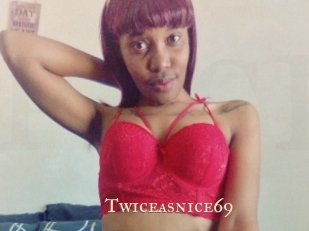 Twiceasnice69