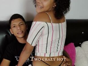 Two_crazy_hot