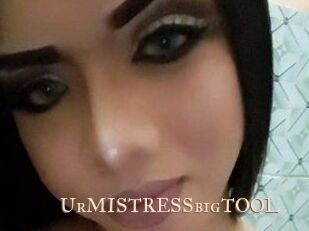 UrMISTRESSbigTOOL