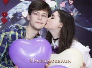 Umakemorefair