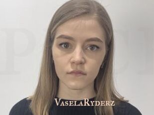 VaselaRyderz