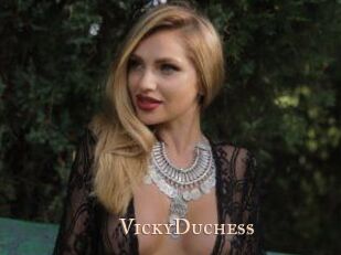 VickyDuchess