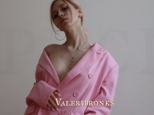 Valeribronks