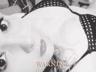 WARNING