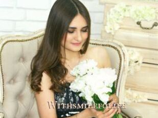 Withsmilefolife